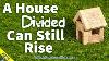 A House Divided Can Still Rise 01 01 2021