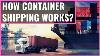 How Container Shipping Works