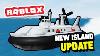 New Island Update In Dynamic Ship Simulator III Roblox