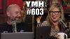 Your Mom S House Podcast Ep 603